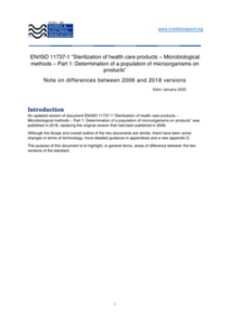 EN/ISO 11737-1 “Sterilization of health care products – Microbiological methods – Part 1: Determination of a population of microorganisms on products” Note on differences between 2006 and 2018 versions