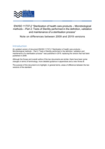 EN/ISO 11737-2 “Sterilization of health care products – Microbiological methods – Part 2: Tests of Sterility performed in the definition, validation and maintenance of a sterilisation process’’ Note on differences between 2009 and 2019 versions