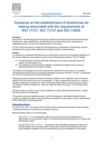Guidance on the establishment of timeframes for testing associated with the requirements of ISO 11137, ISO 11737 and ISO 13004.