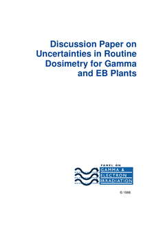 Discussion Paper on Uncertainties in Routine Dosimetry for Gamma and EB Plants